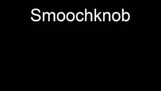 Smoochknob - penetration