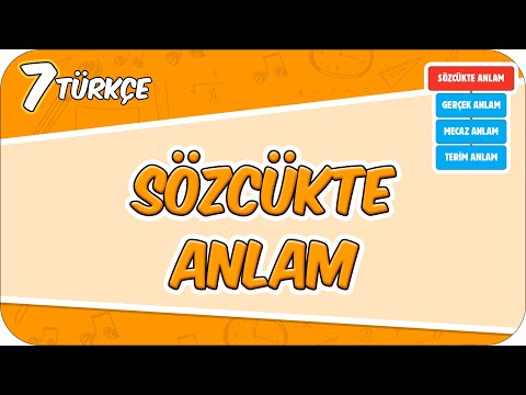 Sözcükte Anlam - Konu Özeti 📙 7TURK1 #2026