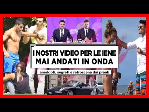 I Nostri Video per LE IENE Mai Andati in Onda - [theShow Unposted] - theShow