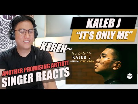 Kaleb J - It's Only Me Official Lyric Video | SINGER REACTION