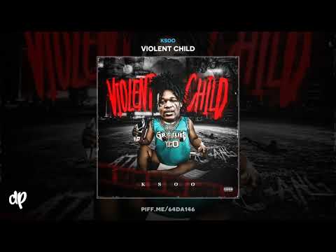 Ksoo - 5Stars feat. King Von [Violent Child]