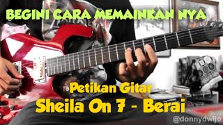 Download lagu TUTORIAL PETIKAN LAGU SHEILA ON 7 - BERAI by Donny Dwijo mp3 Download lagu TUTORIAL PETIKAN LAGU SHEILA ON 7 - BERAI by Donny Dwijo mp3