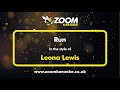 Leona Lewis - Run - Karaoke Version from Zoom Karaoke