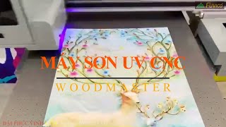 Máy in sơn UV CNC Woodmaster, in trên mọi chất liệu và mặt hàng khác nhâu