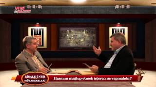 Hasmını mağlup etmek isteyen ne yapmalıdır?