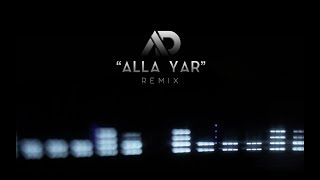 DJ Allen Davtyan "Alla Yar" Remix ft. Spitakci Hayko &amp; Sammy Flash (Music Video) 2018