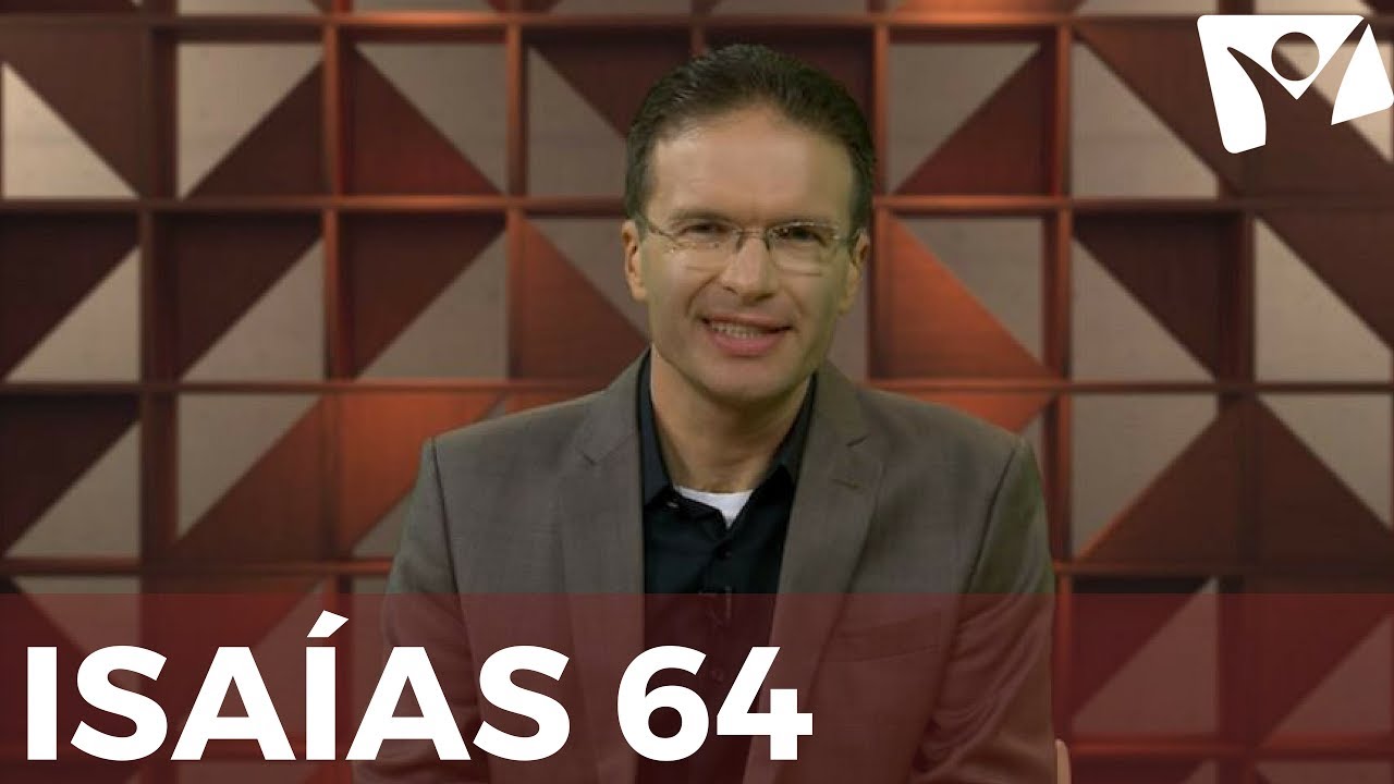 Isaías 64 - #RPSP - 23 de Julho