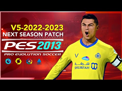 PES 2013 | NEXT SEASON PATCH 2023 V-5 | 3/19/23 | PC