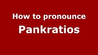 How to pronounce Pankratios
