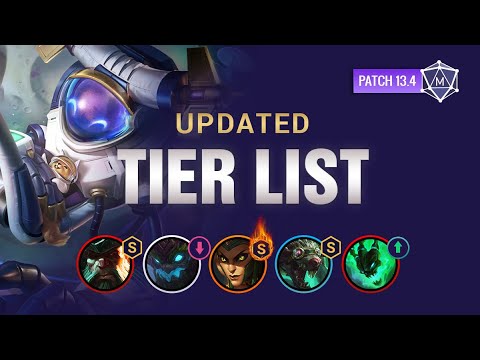 UPDATED Patch 13.4 TIER LIST for Season 13 League of Legends