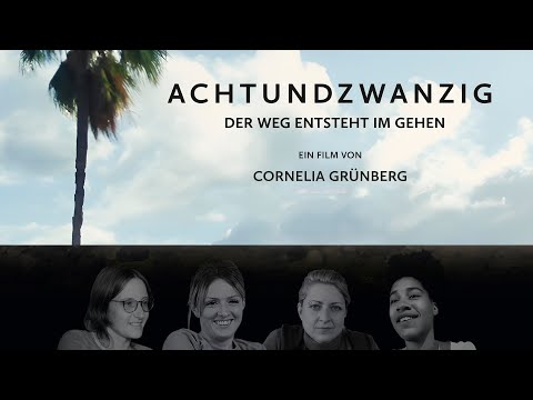 Achtundzwanzig - Der Weg entsteht im Gehen | Trailer