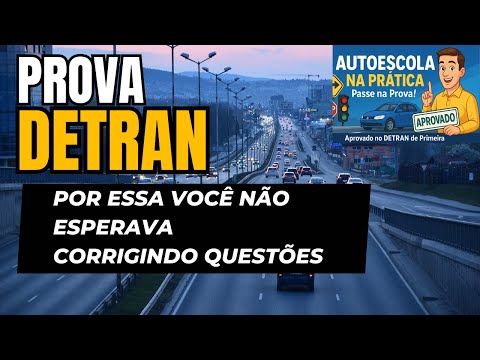 Corrigindo questões do Detran - Auto Escola Virtual Passando de Primeira