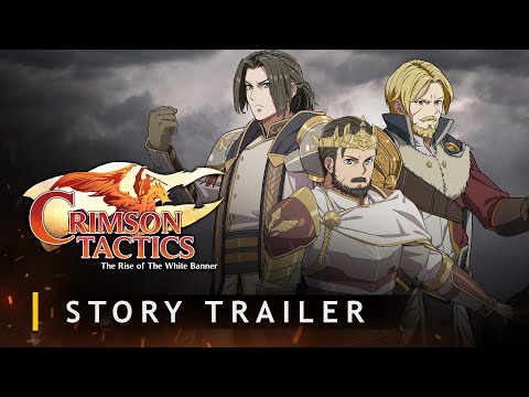 Crimson Tactics: The Rise of The White Banner - STORY TRAILER thumbnail