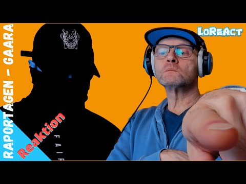 Raportagen - Gaara - REAKTION | Deutschrap Reaction | LoReAct reagiert