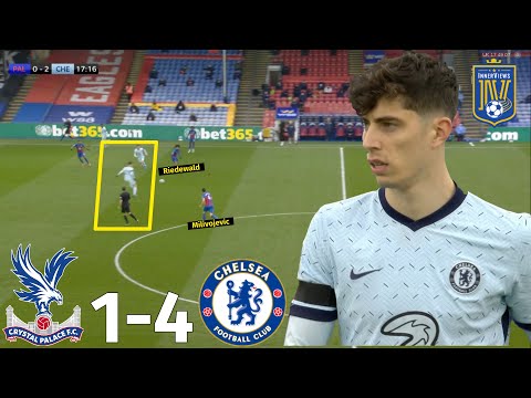 Tuchel's Tactics Help Havertz Dominate Palace | Crystal Palace vs Chelsea 1-4 | Tactical Analysis