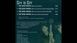 City to City - The Road Ahead (Miles of the Unknown) (instrumental) video