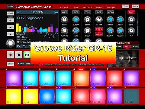Groove Rider GR-16 - Session Building From Scratch - Walkthrough & Tutorial for the iPad