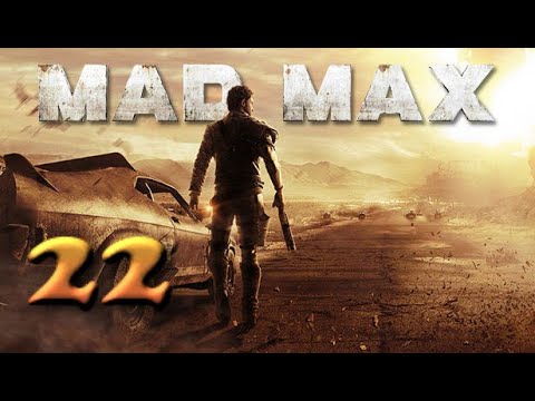 Mad Max, pt 22
