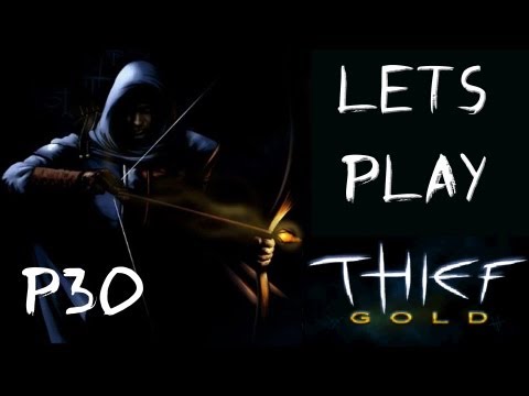 Viewer's Choice! - Let's Play Thief (1998) - P30