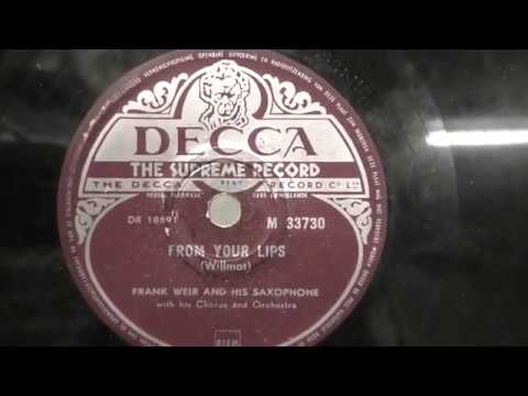 Frank Weir (saxophone): From your lips. (1954).