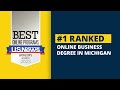 #1 Ranked Online Business Degree in Michigan. UM-Flint.