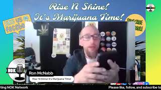 Rise ‘N Shine! It&#39;s Marijuana Time! Wake ‘N Bake Show - Ep 145 March 28, 2025