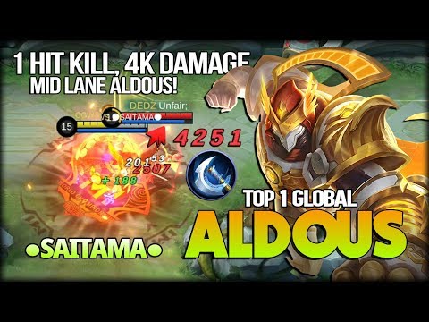 Aldous Mid Lane? 1 Hit Kill 4k++ Damage. ●SAITAMA● Top 1 Global Aldous - Mobile Legends