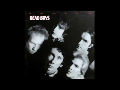 Dead Boys - We Have Come For Your Children 1978 Full Album Vinyl