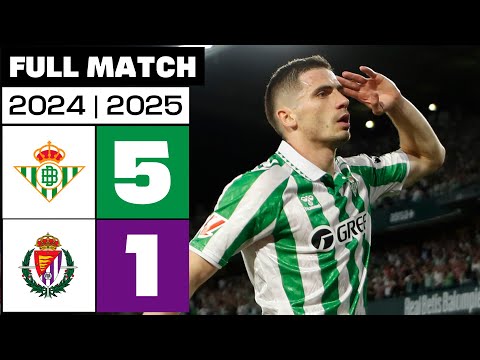 Real Betis 5-1 Real Valladolid CF | FULL MATCH | LALIGA EA SPORTS 2024/25