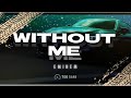 Eminem Without Me Lyrics