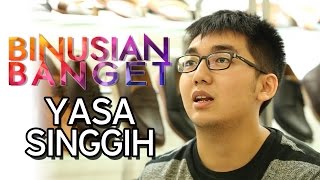 BINUSIAN BANGET – Yasa Singgih – Marketing Communication Student