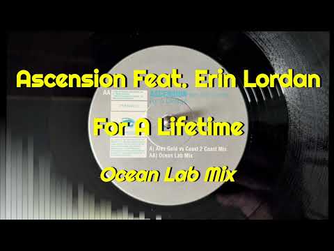 Ascension Feat. Erin Lordan - For A Lifetime (Ocean Lab Mix)