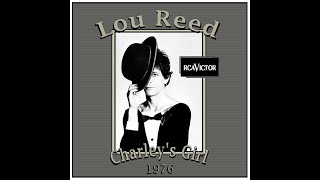 Lou Reed - Charly&#39;s Girl (1976)