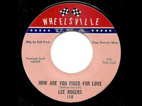 LEE ROGERS - How Are You Fixed For Love.wmv