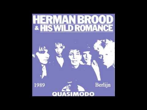 Herman Brood and His Wild Romance Live Quasimodo 09-12-1989