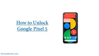 How to Unlock Google Pixel 5 - When Forgot Password