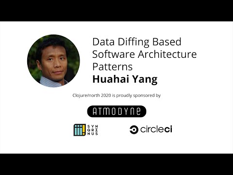 Data Diffing Based Software Architecture Patterns - Huahai Yang
