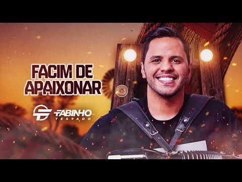 FACIM DE APAIXONAR - Fabinho Testado (CD Forró de Verdade)