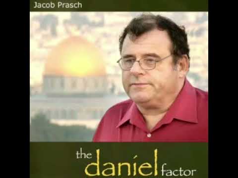 The Daniel Factor by Jacob Prasch