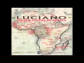 LUCIANO-in this recession.