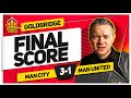 ROBBED! MAN CITY 3-1 MANCHESTER UNITED! GOLDBRIDGE Reaction