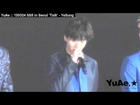 YuAe : 130324 SS5 in Seoul 'Talk' - YeSung