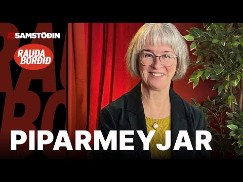 Piparmeyjar fyrr á tímum