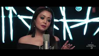 Sanu ek pal video tseries acoustics neha kakkar tony kakkar