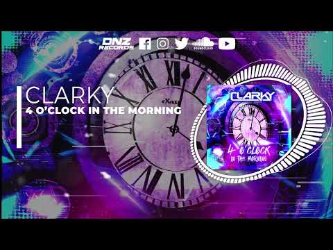 DNZF1263 // CLARKY - 4 O'CLOCK IN THE MORNING (Official Video DNZ Records)