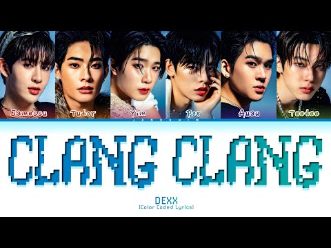 DEXX Clang Clang Lyrics (Color Coded)