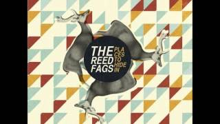 The Reed Fags - Sleep