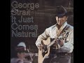 She Told Me So~George Strait