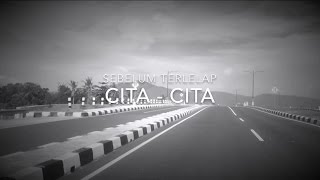 Download lagu SEBELUM TERLELAP - CITA-CITA BUKAN CITA CITATA mp3