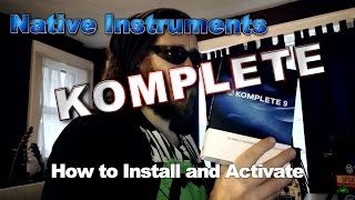 Video thumbnail for Native Instruments KOMPLETE - How to Install and Activate by BenoniStudio